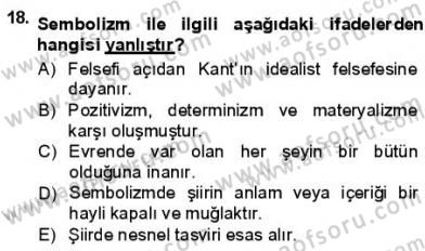 Batı Edebiyatında Akımlar 1 Dersi 2012 - 2013 Yılı (Final) Dönem Sonu Sınav Soruları 18. Soru