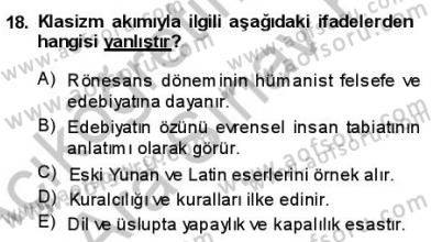 Batı Edebiyatında Akımlar 1 Dersi 2013 - 2014 Yılı (Vize) Ara Sınavı 18. Soru