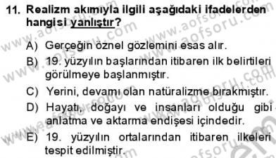 Batı Edebiyatında Akımlar 1 Dersi 2013 - 2014 Yılı (Final) Dönem Sonu Sınav Soruları 11. Soru