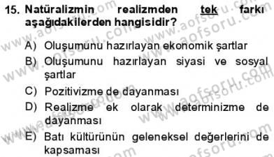 Batı Edebiyatında Akımlar 1 Dersi 2013 - 2014 Yılı (Final) Dönem Sonu Sınav Soruları 15. Soru