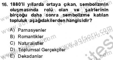 Batı Edebiyatında Akımlar 1 Dersi 2013 - 2014 Yılı (Final) Dönem Sonu Sınav Soruları 16. Soru