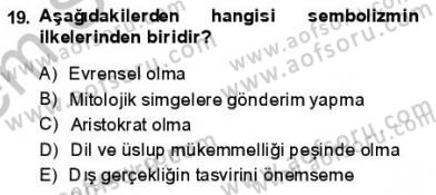 Batı Edebiyatında Akımlar 1 Dersi 2013 - 2014 Yılı (Final) Dönem Sonu Sınav Soruları 19. Soru