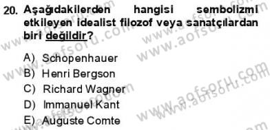 Batı Edebiyatında Akımlar 1 Dersi 2013 - 2014 Yılı (Final) Dönem Sonu Sınav Soruları 20. Soru