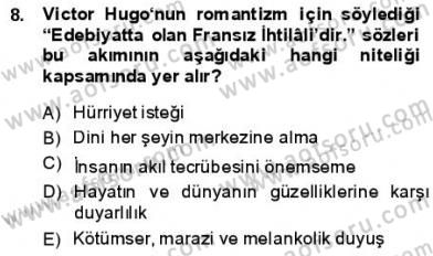 Batı Edebiyatında Akımlar 1 Dersi 2013 - 2014 Yılı (Final) Dönem Sonu Sınav Soruları 8. Soru