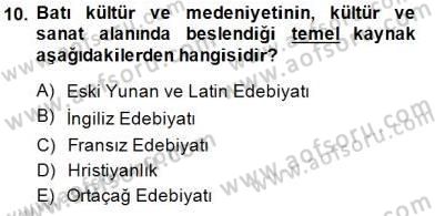 Batı Edebiyatında Akımlar 1 Dersi 2014 - 2015 Yılı (Vize) Ara Sınav Soruları 10. Soru