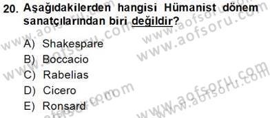 Batı Edebiyatında Akımlar 1 Dersi 2014 - 2015 Yılı (Vize) Ara Sınav Soruları 20. Soru