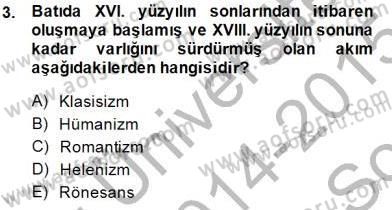 Batı Edebiyatında Akımlar 1 Dersi 2014 - 2015 Yılı (Final) Dönem Sonu Sınavı 3. Soru