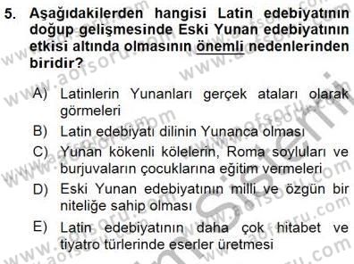 Batı Edebiyatında Akımlar 1 Dersi 2015 - 2016 Yılı (Vize) Ara Sınav Soruları 5. Soru