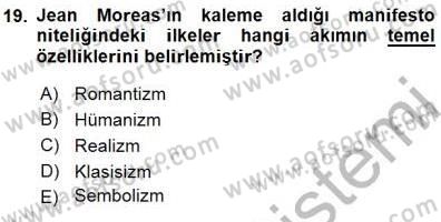 Batı Edebiyatında Akımlar 1 Dersi 2015 - 2016 Yılı (Final) Dönem Sonu Sınav Soruları 19. Soru
