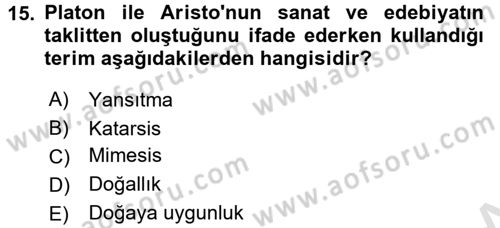 Batı Edebiyatında Akımlar 1 Dersi Ara Sınavı Deneme Sınav Soruları 15. Soru