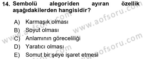 Batı Edebiyatında Akımlar 1 Dersi 2017 - 2018 Yılı (Final) Dönem Sonu Sınav Soruları 14. Soru