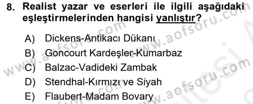 Batı Edebiyatında Akımlar 1 Dersi 2017 - 2018 Yılı (Final) Dönem Sonu Sınav Soruları 8. Soru