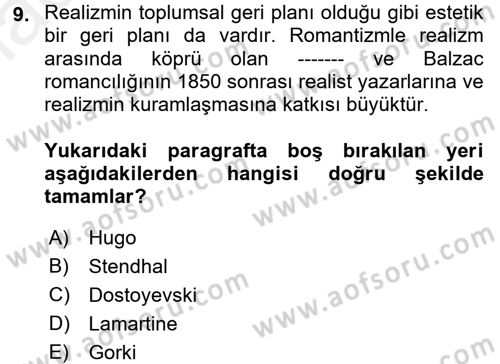 Batı Edebiyatında Akımlar 1 Dersi 2017 - 2018 Yılı (Final) Dönem Sonu Sınav Soruları 9. Soru