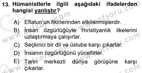 Batı Edebiyatında Akımlar 1 Dersi 2018 - 2019 Yılı (Vize) Ara Sınav Soruları 13. Soru