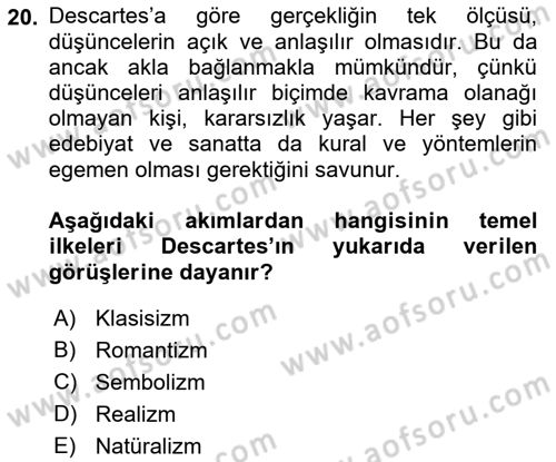 Batı Edebiyatında Akımlar 1 Dersi 2018 - 2019 Yılı (Vize) Ara Sınav Soruları 20. Soru