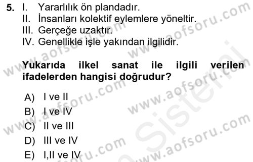 Batı Edebiyatında Akımlar 1 Dersi 2018 - 2019 Yılı (Vize) Ara Sınav Soruları 5. Soru