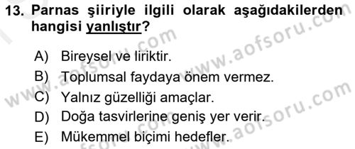 Batı Edebiyatında Akımlar 1 Dersi 2018 - 2019 Yılı (Final) Dönem Sonu Sınav Soruları 13. Soru