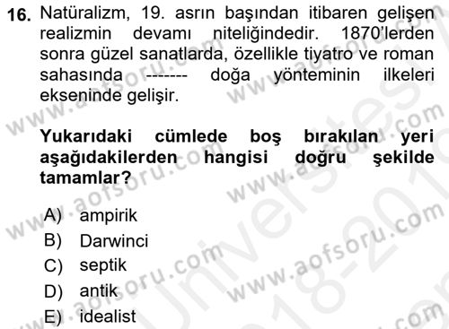 Batı Edebiyatında Akımlar 1 Dersi 2018 - 2019 Yılı (Final) Dönem Sonu Sınav Soruları 16. Soru