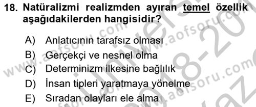 Batı Edebiyatında Akımlar 1 Dersi 2018 - 2019 Yılı Yaz Okulu Sınav Soruları 18. Soru