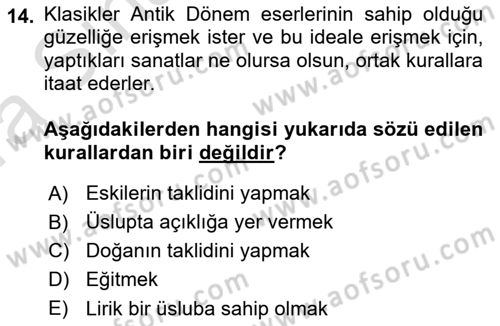 Batı Edebiyatında Akımlar 1 Dersi Ara Sınavı Deneme Sınav Soruları 14. Soru