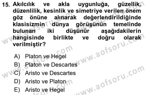 Batı Edebiyatında Akımlar 1 Dersi Ara Sınavı Deneme Sınav Soruları 15. Soru