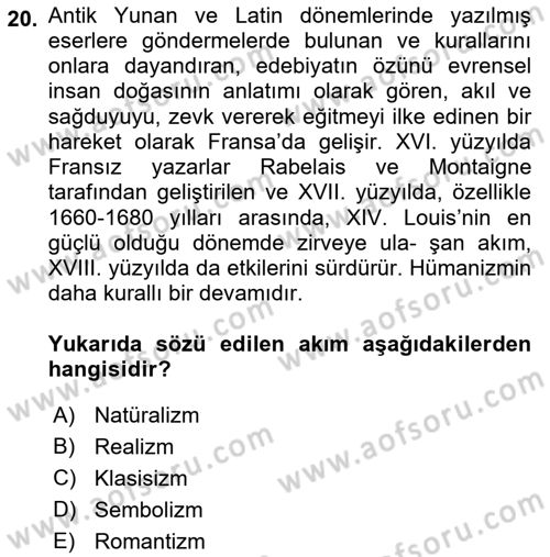 Batı Edebiyatında Akımlar 1 Dersi Ara Sınavı Deneme Sınav Soruları 20. Soru