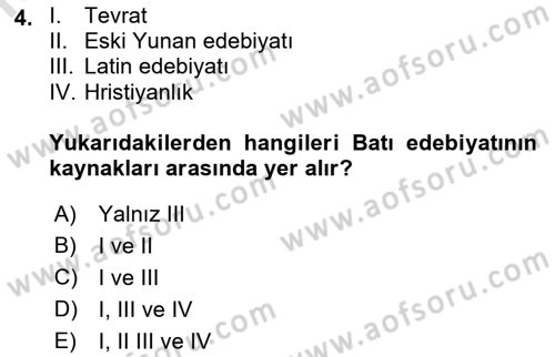 Batı Edebiyatında Akımlar 1 Dersi Ara Sınavı Deneme Sınav Soruları 4. Soru