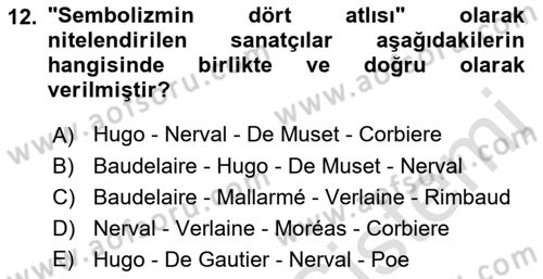 Batı Edebiyatında Akımlar 1 Dersi 2019 - 2020 Yılı (Final) Dönem Sonu Sınavı 12. Soru