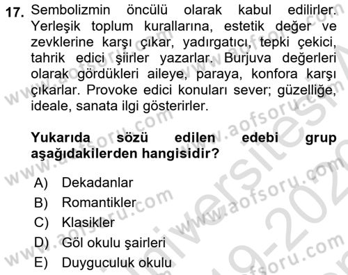 Batı Edebiyatında Akımlar 1 Dersi 2019 - 2020 Yılı (Final) Dönem Sonu Sınavı 17. Soru