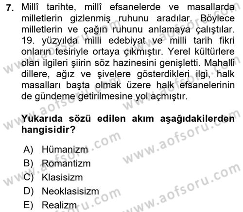 Batı Edebiyatında Akımlar 1 Dersi 2019 - 2020 Yılı (Final) Dönem Sonu Sınavı 7. Soru