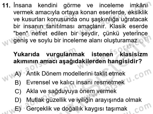 Batı Edebiyatında Akımlar 1 Dersi 2020 - 2021 Yılı Yaz Okulu Sınav Soruları 11. Soru