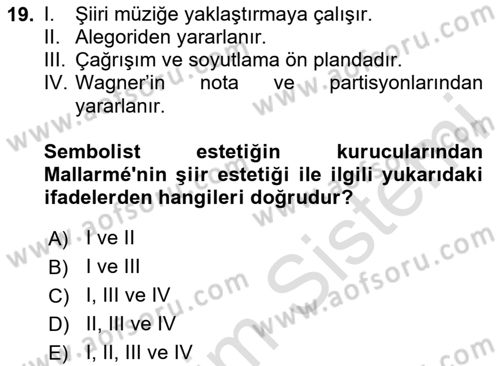Batı Edebiyatında Akımlar 1 Dersi 2020 - 2021 Yılı Yaz Okulu Sınav Soruları 19. Soru