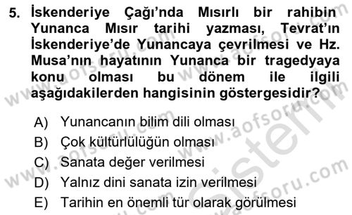 Batı Edebiyatında Akımlar 1 Dersi 2020 - 2021 Yılı Yaz Okulu Sınav Soruları 5. Soru