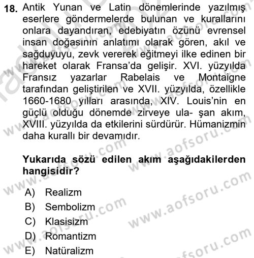 Batı Edebiyatında Akımlar 1 Dersi 2021 - 2022 Yılı (Vize) Ara Sınavı 18. Soru