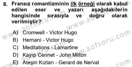 Batı Edebiyatında Akımlar 1 Dersi 2021 - 2022 Yılı (Final) Dönem Sonu Sınav Soruları 8. Soru