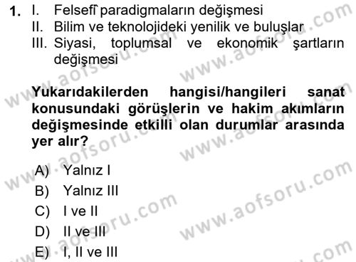 Batı Edebiyatında Akımlar 1 Dersi 2021 - 2022 Yılı Yaz Okulu Sınav Soruları 1. Soru