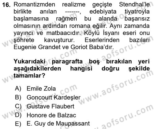 Batı Edebiyatında Akımlar 1 Dersi 2021 - 2022 Yılı Yaz Okulu Sınav Soruları 16. Soru