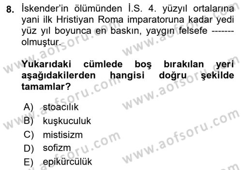 Batı Edebiyatında Akımlar 1 Dersi 2022 - 2023 Yılı (Vize) Ara Sınav Soruları 8. Soru