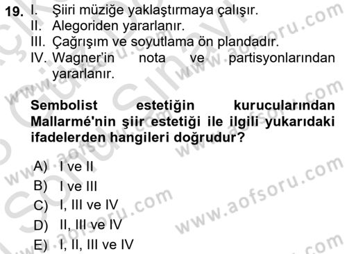 Batı Edebiyatında Akımlar 1 Dersi 2022 - 2023 Yılı (Final) Dönem Sonu Sınav Soruları 19. Soru