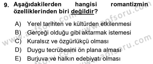 Batı Edebiyatında Akımlar 1 Dersi 2022 - 2023 Yılı (Final) Dönem Sonu Sınav Soruları 9. Soru