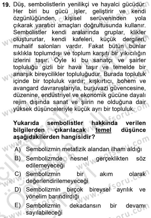 Batı Edebiyatında Akımlar 1 Dersi 2022 - 2023 Yılı Yaz Okulu Sınavı 19. Soru