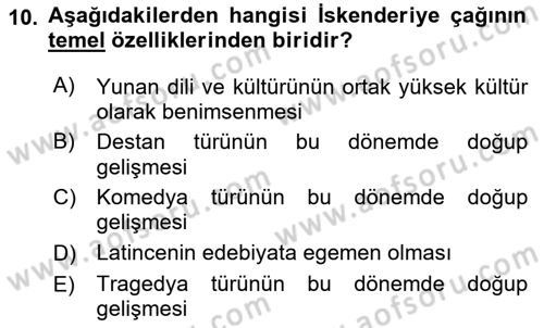 Batı Edebiyatında Akımlar 1 Dersi 2023 - 2024 Yılı (Vize) Ara Sınav Soruları 10. Soru