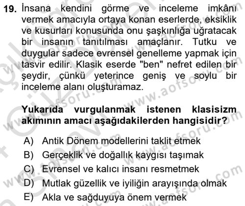 Batı Edebiyatında Akımlar 1 Dersi 2023 - 2024 Yılı (Vize) Ara Sınav Soruları 19. Soru