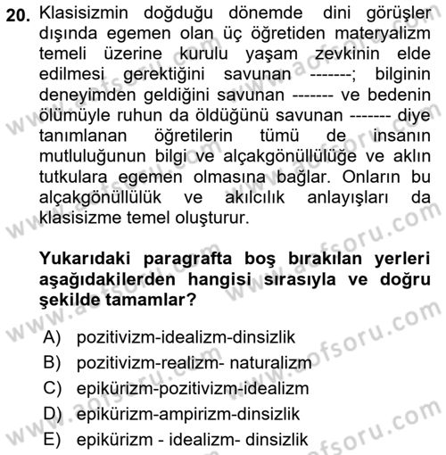 Batı Edebiyatında Akımlar 1 Dersi 2023 - 2024 Yılı (Vize) Ara Sınav Soruları 20. Soru