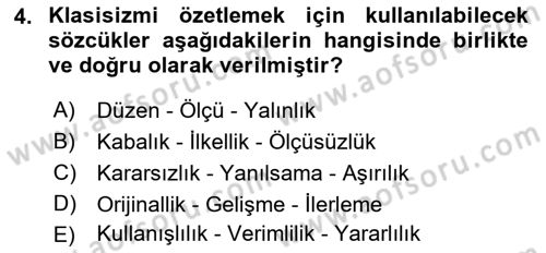 Batı Edebiyatında Akımlar 1 Dersi 2023 - 2024 Yılı (Final) Dönem Sonu Sınav Soruları 4. Soru