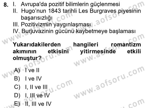 Batı Edebiyatında Akımlar 1 Dersi 2023 - 2024 Yılı (Final) Dönem Sonu Sınav Soruları 8. Soru