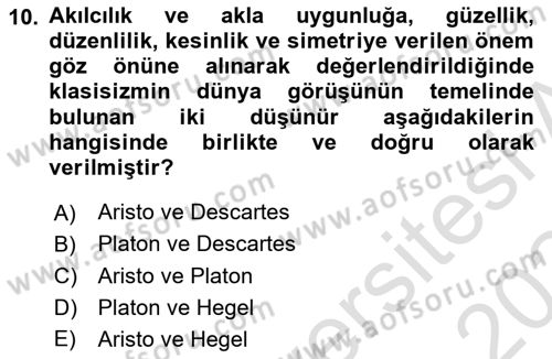 Batı Edebiyatında Akımlar 1 Dersi 2023 - 2024 Yılı Yaz Okulu Sınav Soruları 10. Soru