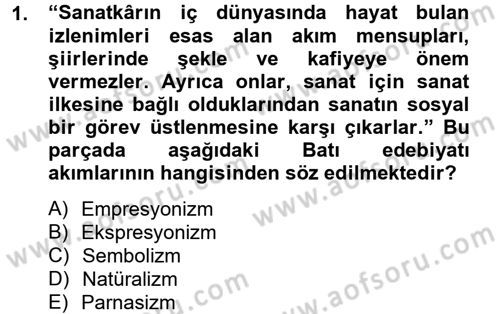 Batı Edebiyatında Akımlar 2 Dersi 2012 - 2013 Yılı (Vize) Ara Sınav Soruları 1. Soru