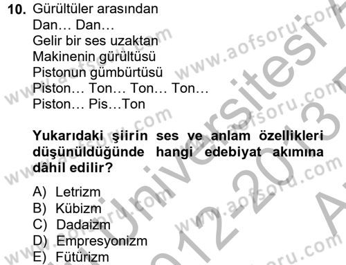 Batı Edebiyatında Akımlar 2 Dersi 2012 - 2013 Yılı (Vize) Ara Sınav Soruları 10. Soru
