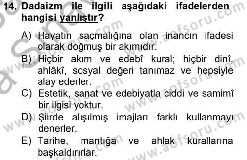 Batı Edebiyatında Akımlar 2 Dersi 2012 - 2013 Yılı (Vize) Ara Sınav Soruları 14. Soru